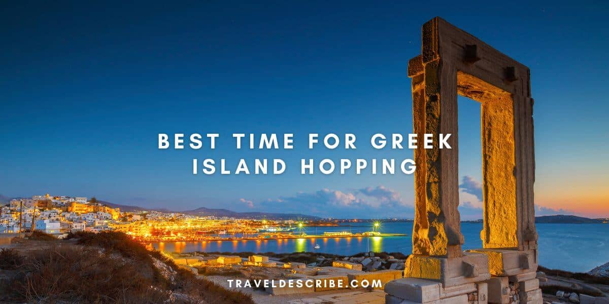 Best Time For Greek Island Hopping