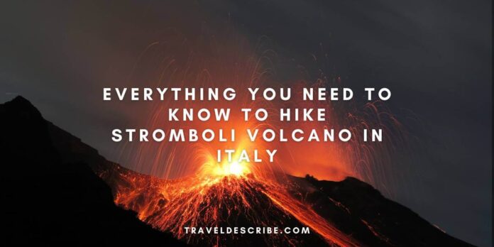 Stromboli Volcano in Italy