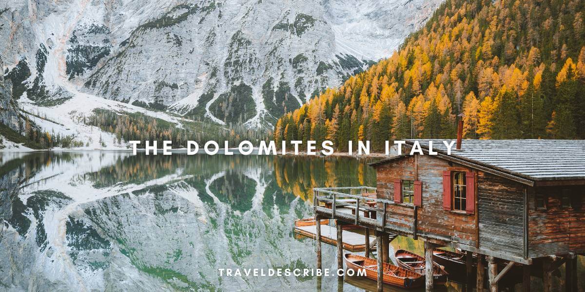 The Dolomites in Italy