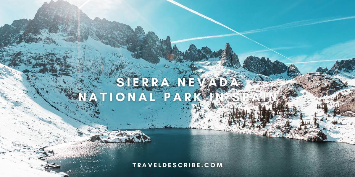 Sierra Nevada National Park in Spain